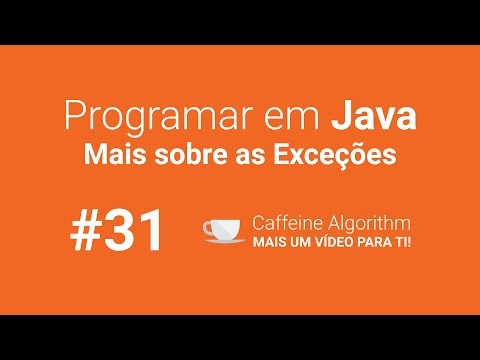Programar em Java #31 - Mais sobre as Exceções