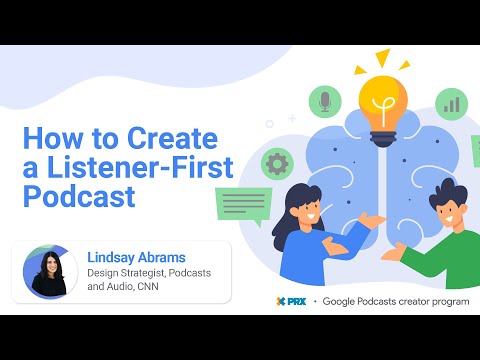 How to Create a Listener-First Podcast with Lindsay Abrams (GPcp Webinar)