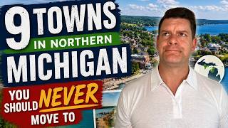 9 Towns You Should NEVER Move To In Northern Michigan