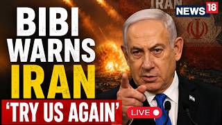 LIVE | Netanyahu Warns Iran: 'Attack Again and the Response Will Be Different' | Trump | Khamenei