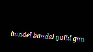 kompolan bandel bandel guild gua