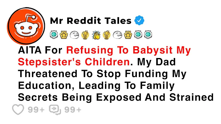 AITA For Refusing To Babysit My Stepsister's Children - Reddit Family Stories