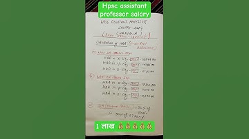 HPSC Assistant Professor Salary 2024 | In-hand Pay, Perks & Benefits Explained!