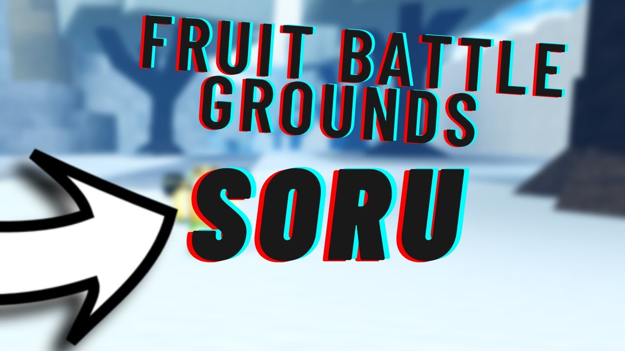 How to Get Soru in Fruit Battlegrounds: Complete Guide