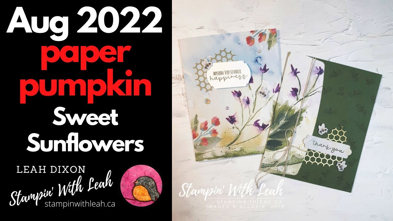 August 2022 Paper Pumpkin - Sweet Sunflowers ( and alternatives) - YouTube