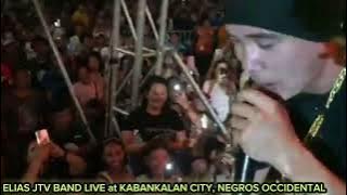 Nalalasing Ako sa Iyong Ganda- Bastardo Cover by: ELIAS JTV BAND LIVE AT KABANKALAN CITY,/ July 30