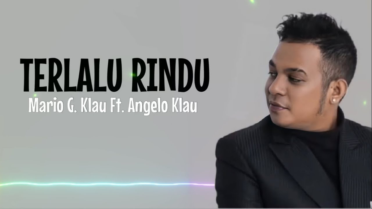 TERLALU RINDU | Mario G Klau | Karaoke Version