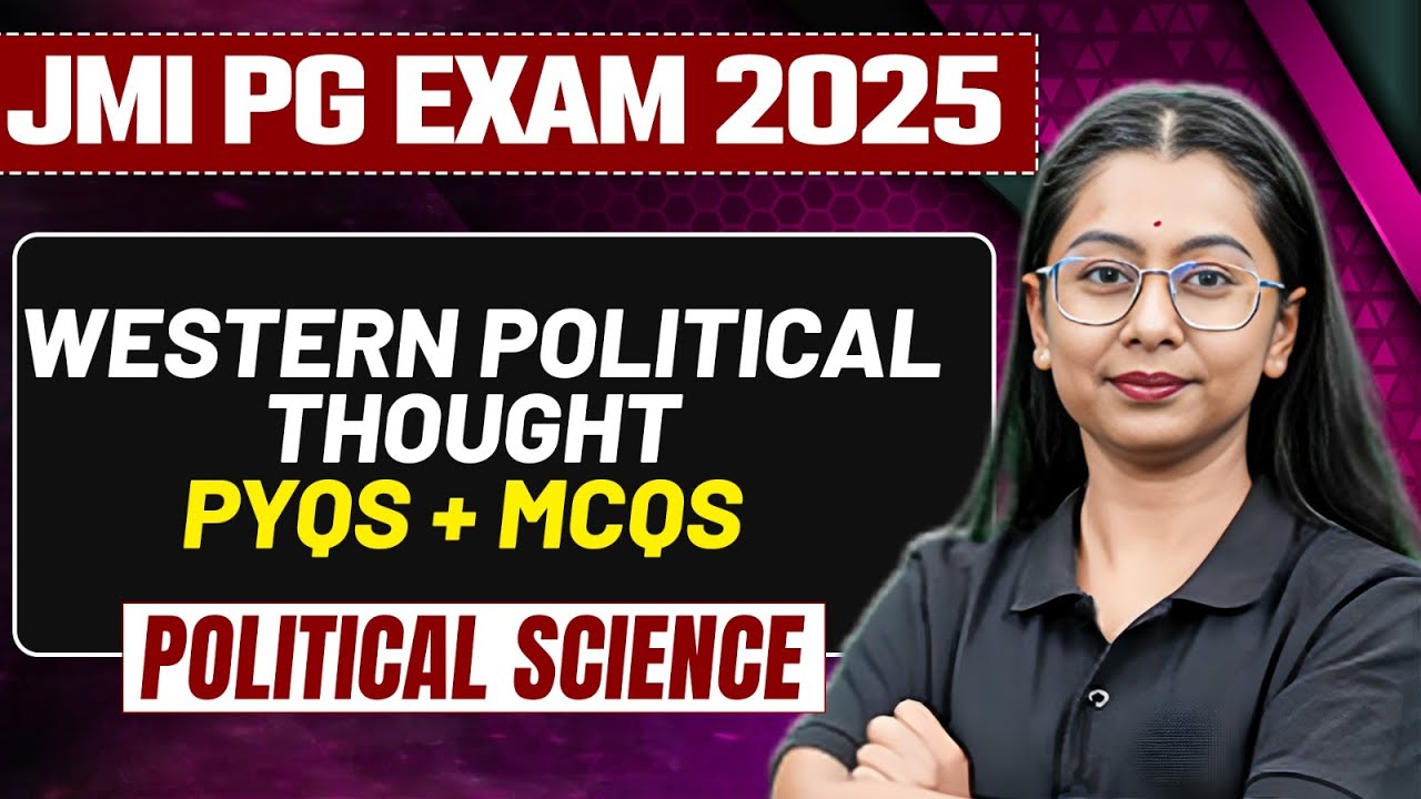 Western Political Thought PYQs + MCQs 🔥 | CUET PG 2026 | JMI PG 2025 ...