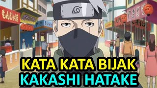 INILAH KUMPULAN KATA KATA BIJAK KAKASHI HATAKE