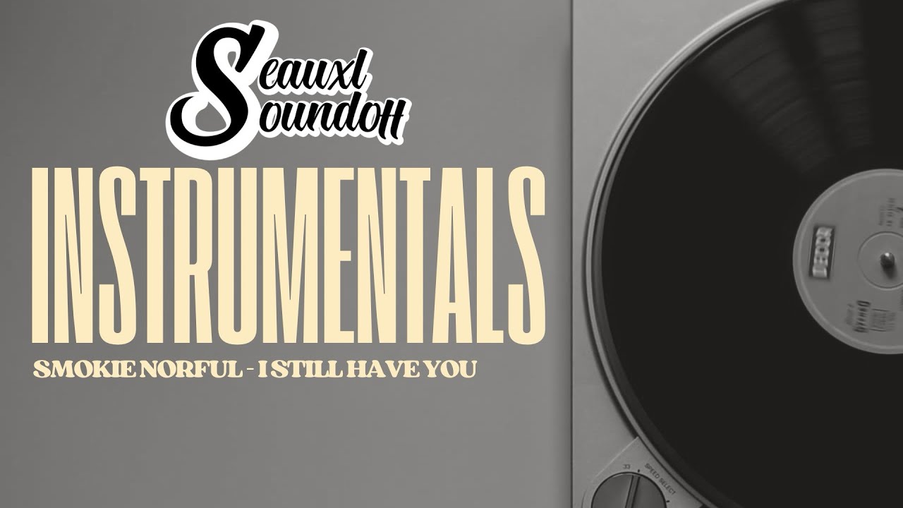 Seauxl Soundoff - I Still Have You | Smokie Norful Seauxl Soundoff - I Still Have You | Smokie Norful