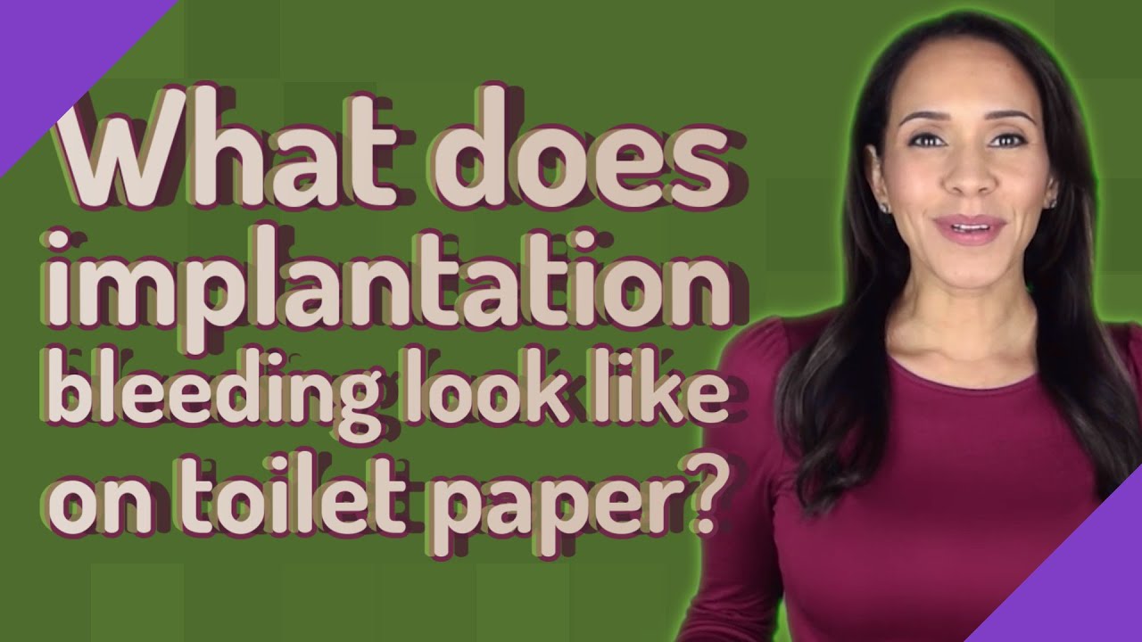 what does implantation bleeding look like on toilet paper