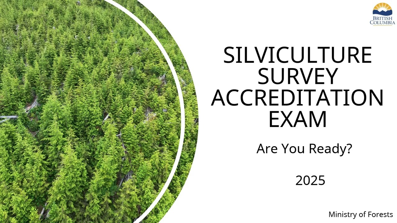 Silviculture Survey Accreditation Exam (2025)-  Are You Ready?