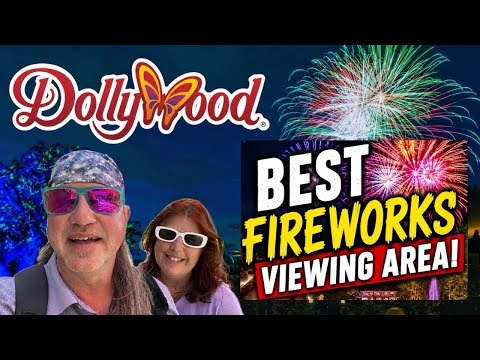 Dollywood’s BEST Fireworks Viewing Areas (Most People Miss This Spot!)