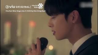 Cha Eun Woo Sings 