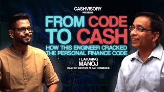 From Code to Cash: How This Engineer Cracked the Personal Finance Code | Cashvisory Podcast EP5