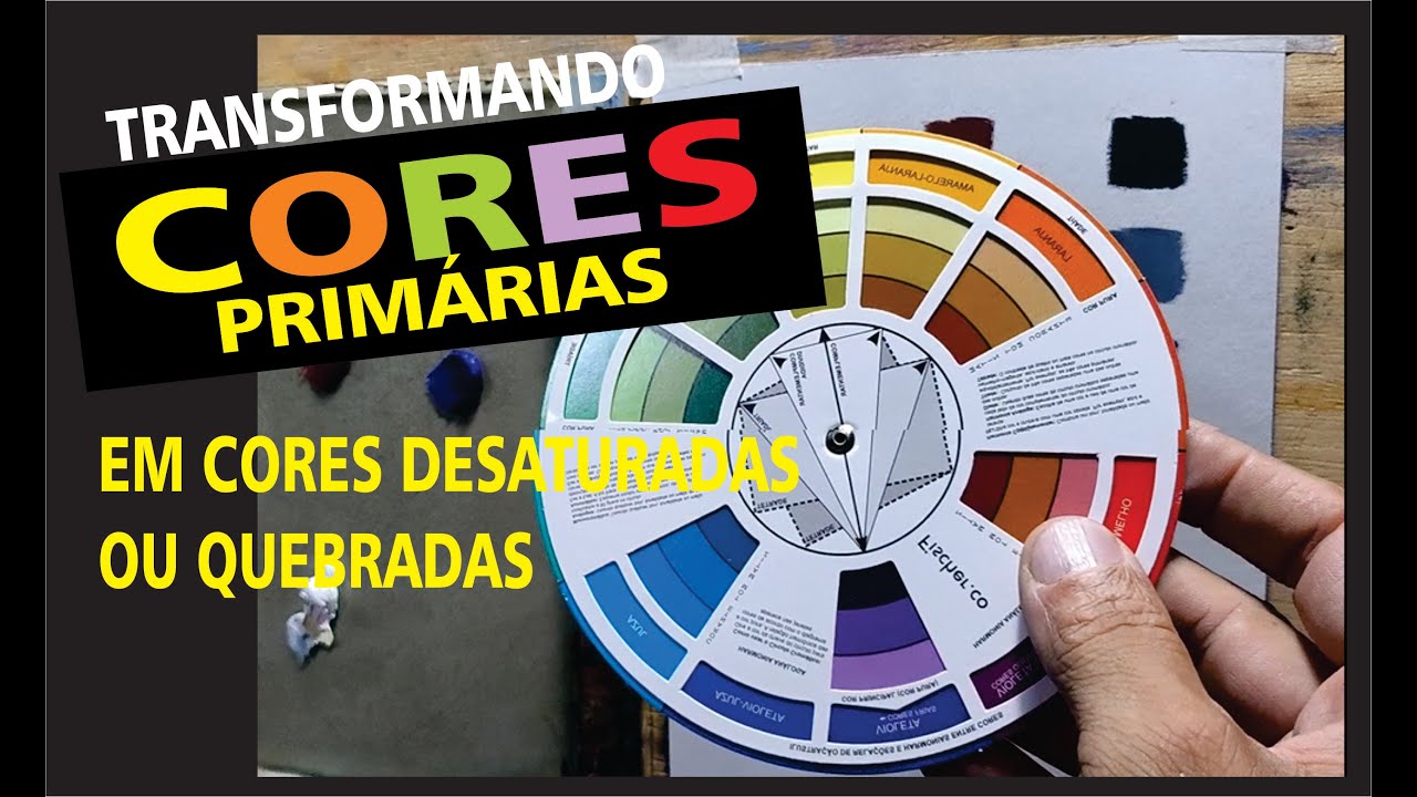 TRANSFORMANDO CORES PRIMÁRIAS EM CORES QUEBRADAS