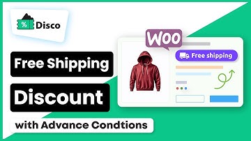 How to Create Free Shipping Discount in WooCommerce (With Advanced Conditions)