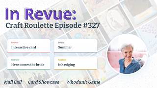 In Revue: Episode #327 - Mail Call, Card Slideshow, & The Whodunit Game