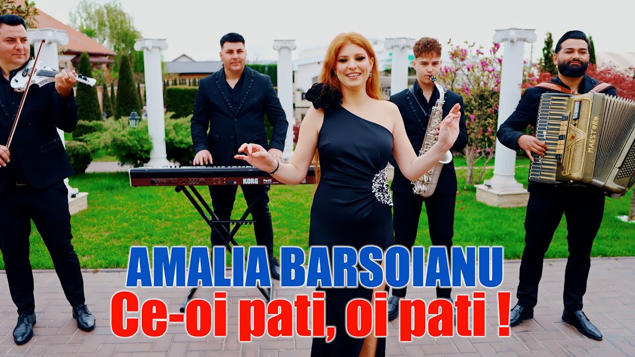 Amalia Barsoianu - Ce-oi pati, oi pati | Official Video