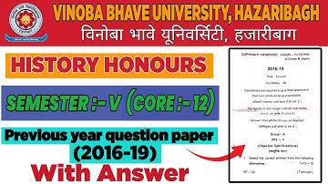 VBU UG Semester 5 History Honours Core 12 Previous year Question Paper With Answer Session (2016-19)