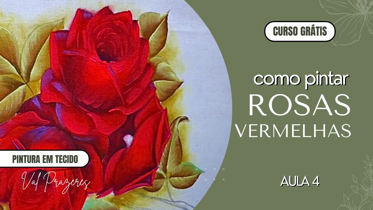 Pintura em Tecido: Como Pintar Rosas Vermelhas | Passo a Passo Completo | Aula 4