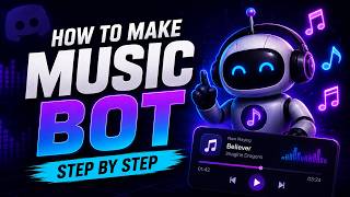How to Create a Discord Music Bot in 2026 🎵 | Step-by-Step Tutorial