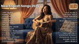 New English  2026 Top Hits English  Playlist  Daisies Sofia Drunk Text