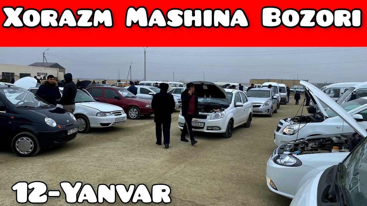 Хоразм машина бозори бугунги
