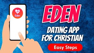 Eden: क्रिश्चियन डेटिंग और मैच मेकिंग ऐप का पूरा रिव्यू screenshot 4