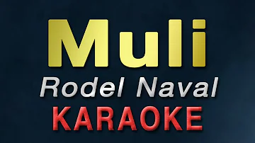 MULI - Rodel Naval | KARAOKE | Bugoy Drillon