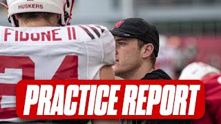 Nebraska Football Spring Practice Report #7 I Nebraska Huskers I HuskerOnline
