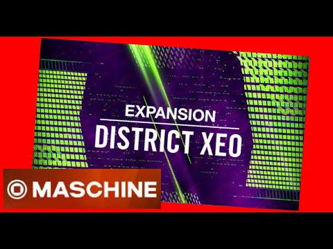 DISTRICT XEO - #Electro #reaktor #vst #futur #Expansion All Kits - #massive #monark #kit #pattern