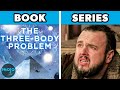 3 body problem top 10 differences between the book and series
