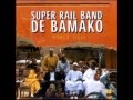 Super rail band de bamako  dakan
