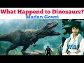 What happened to Dinosaurs | Tamil | Madan Gowri | MG