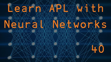 40 - Outer Product and the Over Operator | "Learn APL with Neural Networks"