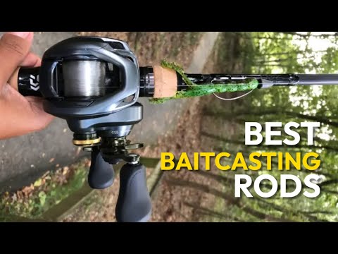 Best Baitcasting Rods for 2022 - Beginners And Advanced! 