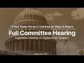 Full Committee Legislative Hearing on Digital Asset Taxation