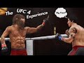 The UFC 4 Experience