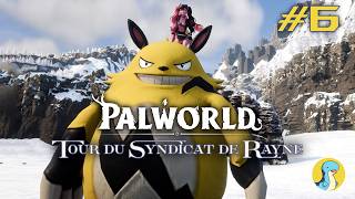 Grizzbolt et la Tour du Syndicat de Rayne ! (Palworld, épisode 6)