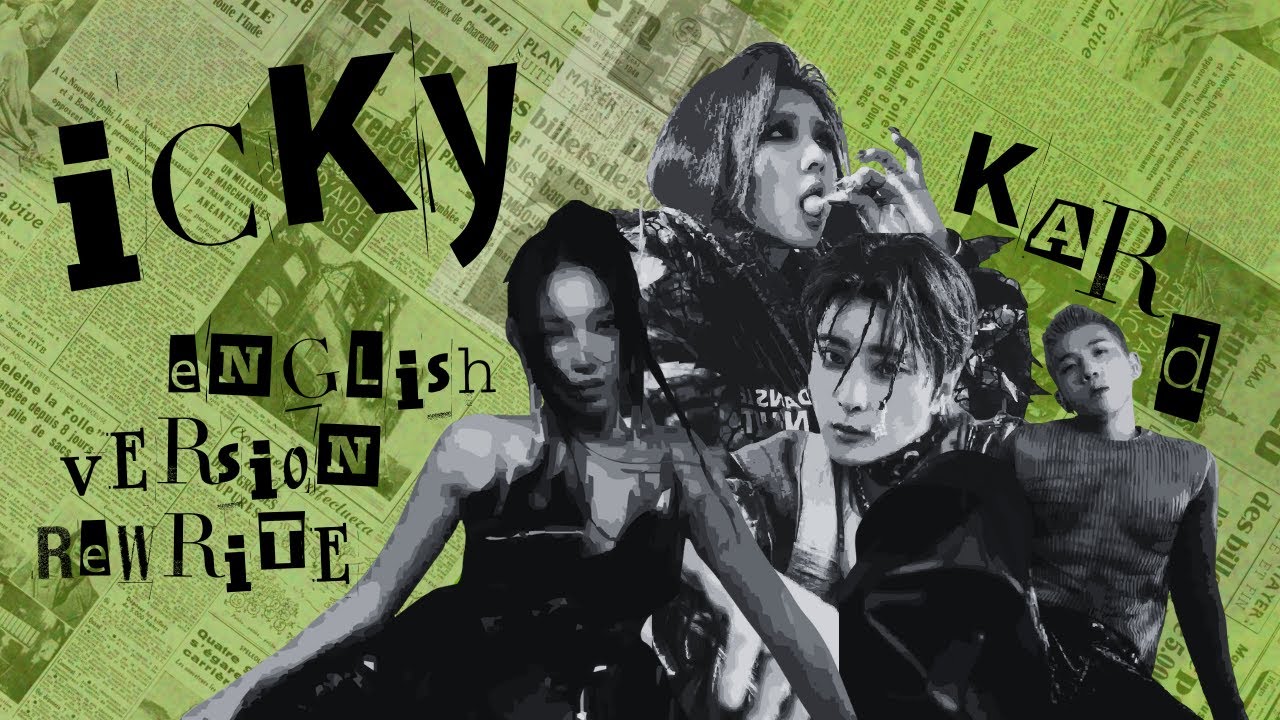 ICKY - KARD | English Version | ivephorical