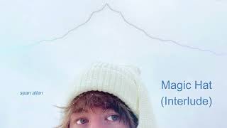 stephie says - Magic Hat (Interlude) (Official Audio) @snufflecat