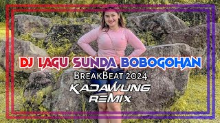 DJ BOBOGOHAN LAGU SUNDA || YANG KALIAN CARI