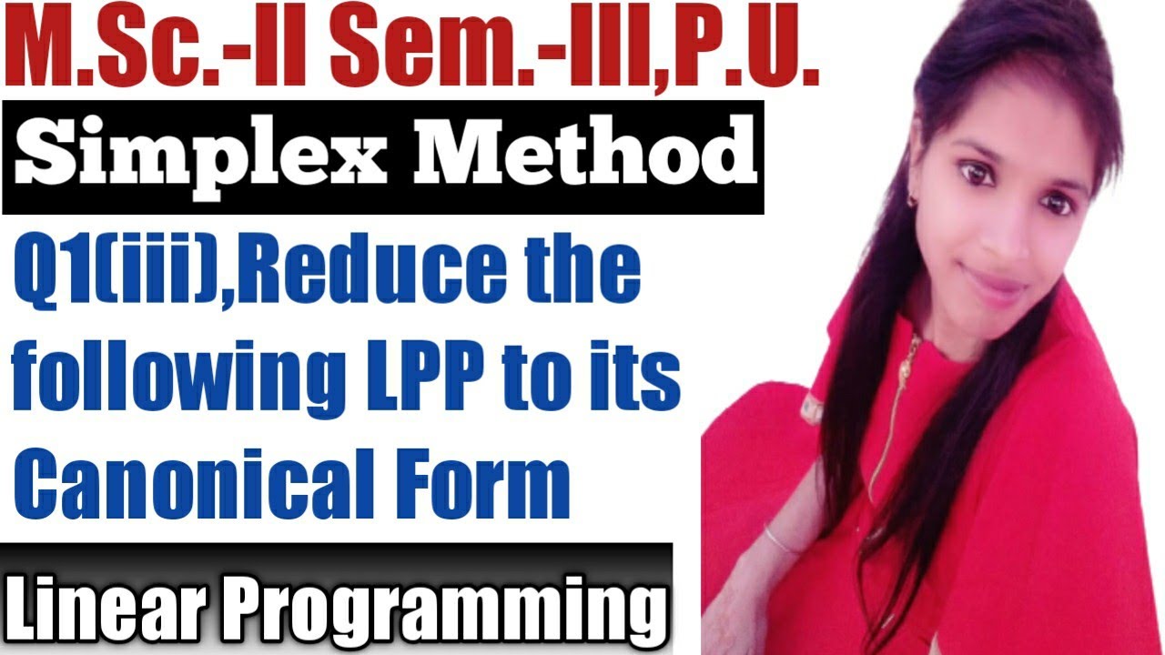 Reduce The Following LPP Into Canonical Form Part 3 L Simplex Method L reduce-the-following-lpp-into-canonical-form-part-3-l-simplex-method-l