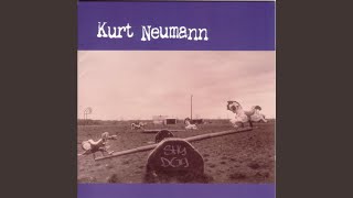 Video thumbnail of "Kurt Neumann - Shy Dog"