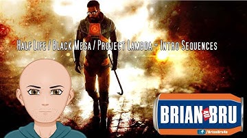 Half Life Original / Black Mesa & Project Lambda Intro Sequences