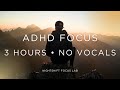 3 Hours ADHD Focus Music (No Vocals)