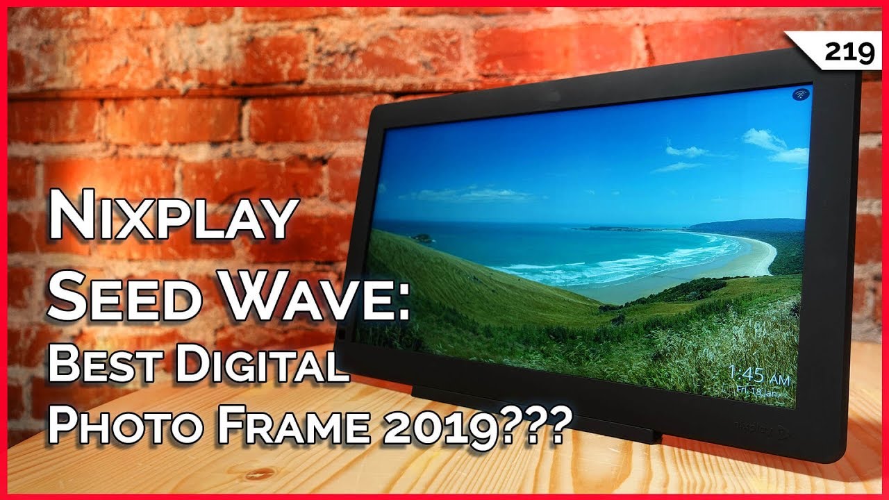 Nixplay Seed Wave: Best Digital Photo Frame 2019? Apex Legends: New GPU or Monitor First? USB 4.0!