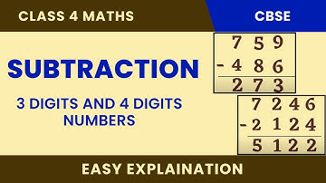 Subtraction of 3 Digit and 4 Digit Numbers | CBSE Class 3 Maths