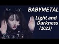 Babymetal - Light and Darkness (Makuhari Messe 2023 live) Eng Subs